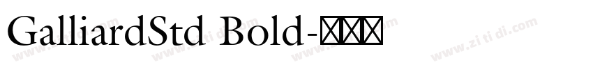 GalliardStd Bold字体转换